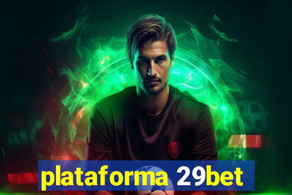 plataforma 29bet